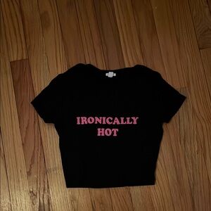 Garage Black Crop Top with Pink 'Ironically Hot' Print